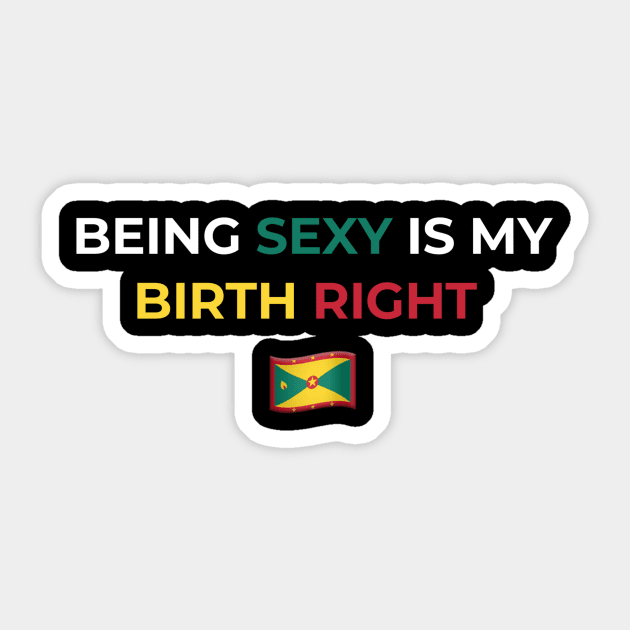Being Sexy is My Birth Right Grenada Sticker by Drago